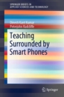 Teaching Surrounded by  Smart Phones - eBook