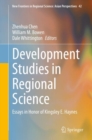Development Studies in Regional Science : Essays in Honor of Kingsley E. Haynes - Book