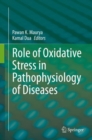 Role of Oxidative Stress in Pathophysiology of Diseases - eBook