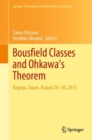 Bousfield Classes and Ohkawa's Theorem : Nagoya, Japan, August 28-30, 2015 - eBook