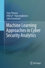 Machine Learning Approaches in Cyber Security Analytics - eBook