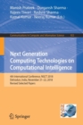 Next Generation Computing Technologies on Computational Intelligence : 4th International Conference, NGCT 2018, Dehradun, India, November 21-22, 2018, Revised Selected Papers - Book