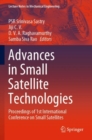 Advances in Small Satellite Technologies : Proceedings of 1st International Conference on Small Satellites - Book