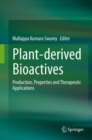 Plant-derived Bioactives : Production, Properties and Therapeutic Applications - Book