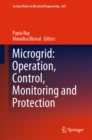 Microgrid: Operation, Control, Monitoring and Protection - eBook