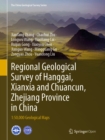 Regional Geological Survey of Hanggai, Xianxia and Chuancun, Zhejiang Province in China : 1:50,000 Geological Maps - eBook