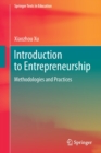 Introduction to Entrepreneurship : Methodologies and Practices - Book