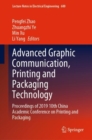 Advanced Graphic Communication, Printing and Packaging Technology : Proceedings of 2019 10th China Academic Conference on Printing and Packaging - eBook