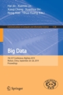 Big Data : 7th CCF Conference, BigData 2019, Wuhan, China, September 26-28, 2019, Proceedings - Book