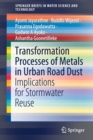 Transformation Processes of Metals in Urban Road Dust : Implications for Stormwater Reuse - Book