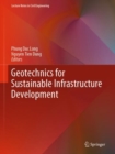 Geotechnics for Sustainable Infrastructure Development - eBook