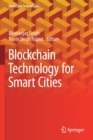 Blockchain Technology for Smart Cities - Book