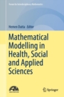 Mathematical Modelling in Health, Social and Applied Sciences - eBook