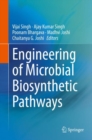 Engineering of Microbial Biosynthetic Pathways - Book