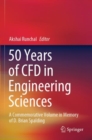 50 Years of CFD in Engineering Sciences : A Commemorative Volume in Memory of D. Brian Spalding - Book