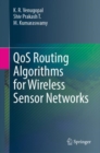 QoS Routing Algorithms for Wireless Sensor Networks - eBook