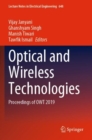 Optical and Wireless Technologies : Proceedings of OWT 2019 - Book
