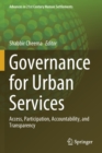 Governance for Urban Services : Access, Participation, Accountability, and Transparency - Book