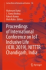 Proceedings of International Conference on IoT Inclusive Life (ICIIL 2019), NITTTR Chandigarh, India - eBook