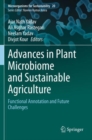 Advances in Plant Microbiome and Sustainable Agriculture : Functional Annotation and Future Challenges - Book