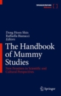 The Handbook of Mummy Studies : New Frontiers in Scientific and Cultural Perspectives - Book