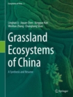 Grassland Ecosystems of China : A Synthesis and Resume - Book