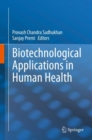 Biotechnological Applications in Human Health - eBook