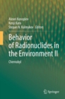 Behavior of Radionuclides in the Environment II : Chernobyl - Book