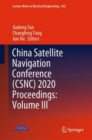 China Satellite Navigation Conference (CSNC) 2020 Proceedings: Volume III - eBook