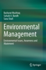 Environmental Management : Environmental Issues, Awareness and Abatement - Book