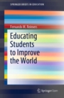 Educating Students to Improve the World - Book