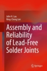 Assembly and Reliability of Lead-Free Solder Joints - eBook