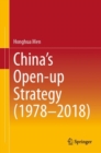 China's Open-up Strategy (1978-2018) - eBook