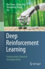 Deep Reinforcement Learning : Fundamentals, Research and Applications - Book