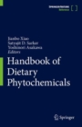 Handbook of Dietary Phytochemicals - Book