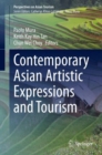 Contemporary Asian Artistic Expressions and Tourism - Book