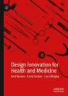 Design Innovation for Health and Medicine - eBook