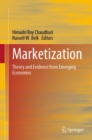 Marketization : Theory and Evidence from Emerging Economies - eBook