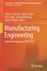 Manufacturing Engineering : Select Proceedings of CPIE 2019 - Book