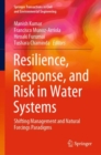 Resilience, Response, and Risk in Water Systems : Shifting Management and Natural Forcings Paradigms - eBook