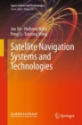 Satellite Navigation Systems and Technologies - eBook