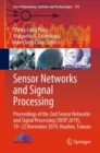 Sensor Networks and Signal Processing : Proceedings of the 2nd Sensor Networks and Signal Processing (SNSP 2019), 19-22 November 2019, Hualien, Taiwan - Book