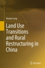 Land Use Transitions and Rural Restructuring in China - eBook