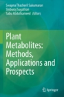 Plant Metabolites: Methods, Applications and Prospects - Book