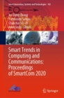 Smart Trends in Computing and Communications: Proceedings of SmartCom 2020 - eBook
