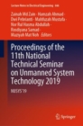 Proceedings of the 11th National Technical Seminar on Unmanned System Technology 2019 : NUSYS'19 - Book