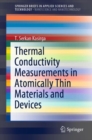 Thermal Conductivity Measurements in Atomically Thin Materials and Devices - Book