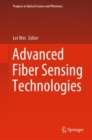 Advanced Fiber Sensing Technologies - eBook