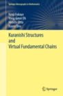 Kuranishi Structures and Virtual Fundamental Chains - Book