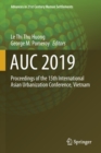 AUC 2019 : Proceedings of the 15th International Asian Urbanization Conference, Vietnam - Book